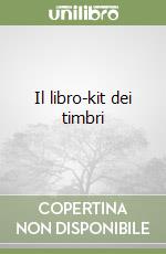 Il libro-kit dei timbri libro