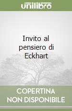 Invito al pensiero di Eckhart