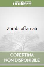 Zombi affamati libro