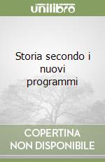 Storia secondo i nuovi programmi (2) (2)