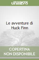 Le avventure di Huck Finn