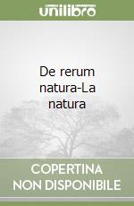 De rerum natura-La natura libro