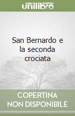 San Bernardo e la seconda crociata