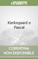 Kierkegaard e Pascal
