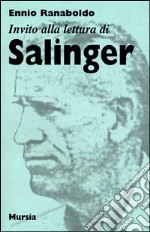 Invito alla lettura di Salinger libro