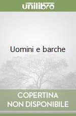 Uomini e barche