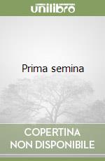 Prima semina libro