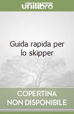 Guida rapida per lo skipper