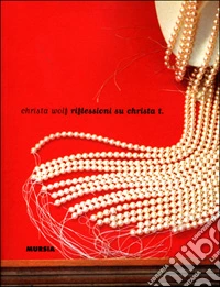 Riflessioni su Christa T.