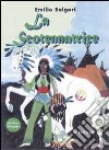 La scotennatrice libro