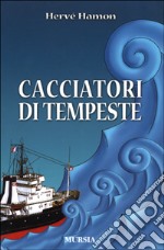 Cacciatori di tempeste libro