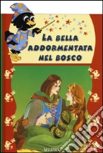 La bella addormentata nel bosco libro