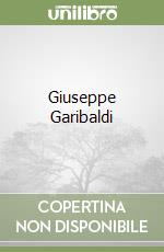 Giuseppe Garibaldi