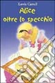 Alice oltre lo specchio