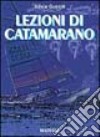 Lezioni di catamarano libro