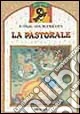La pastorale. Con CD Audio