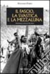 Il fascio la svastica e la mezza luna libro