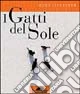 Gatti del sole