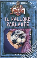 Il pallone parlante libro