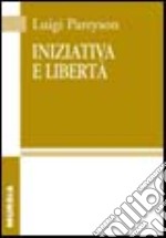 Iniziativa e libertà libro