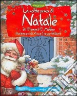 La notte prima di Natale. Ediz. illustrata libro