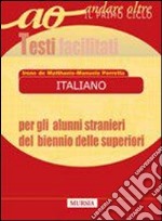 Italiano per gli alunni stranieri del biennio dell libro