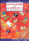 Leggere & scrivere. Corso avanzato di italiano per stranieri. Vol. 1 libro di Forenza Erriquez Marina