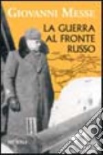 La guerra al fronte russo libro