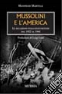 Mussolini e l'America libro