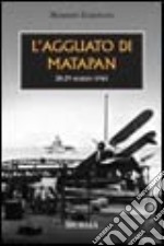 L'agguato di Matapan. 28-29 Marzo 1941