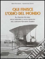 Qui finisce l'odio del mondo libro