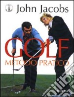 Golf. Metodo pratico