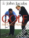 Golf. Metodo pratico libro