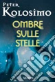 Ombre sulle stelle