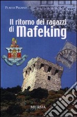 Il ritorno dei ragazzi di Mafeking libro