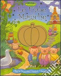 Le fiabe magiche
