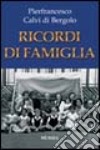 Ricordi di famiglia libro