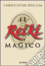 Il reiki magico