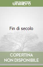 Fin di secolo libro