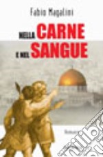 Nella carne e nel sangue libro