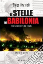 Le stelle di Babilonia libro