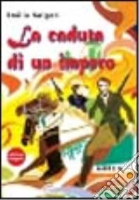 La caduta di un impero libro