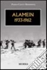 Alamein 1933-1962 libro