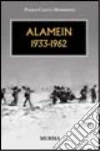 Alamein 1933-1962 libro di Caccia Dominioni Paolo