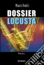 Dossier Locusta