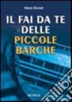 Il fai da te delle piccole barche