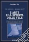 L'arte e la scienza delle vele libro