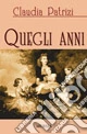 Quegli anni