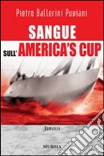 Sangue sull'America's Cup libro