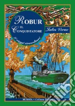 Robur il conquistatore libro